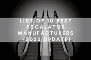 List of 10 Best Escalator Manufacturers (2022 update)